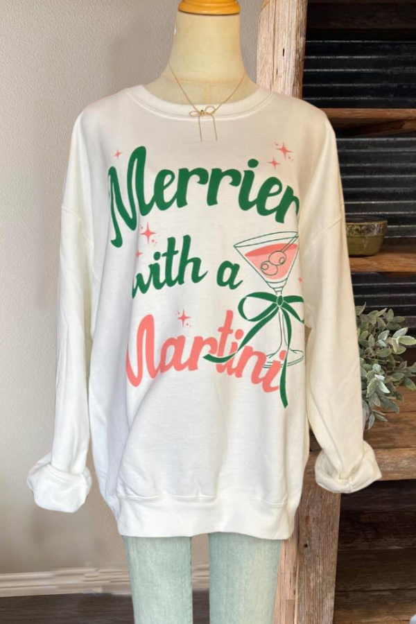 Merrier With A Martini Sweatshirt