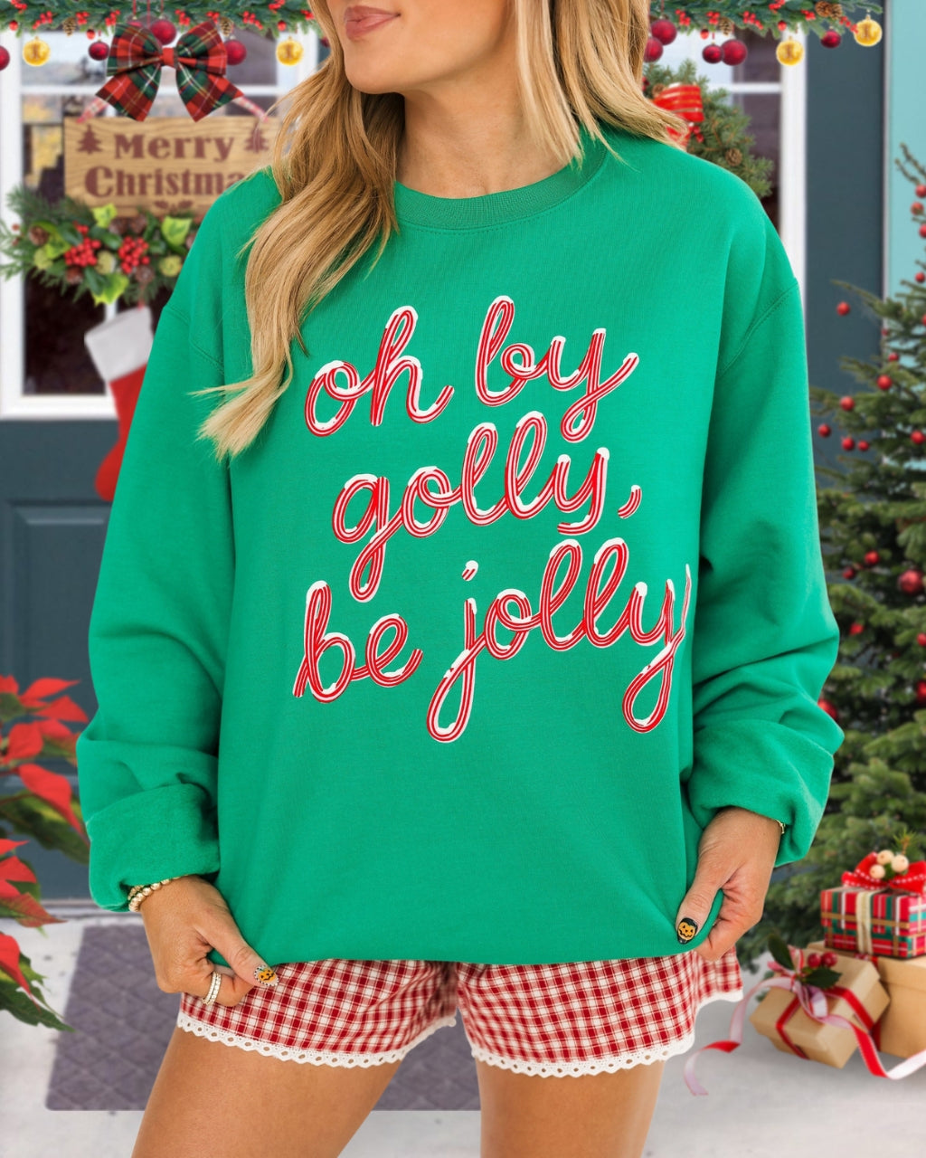 Oh By Golly Be Jolly Pullover