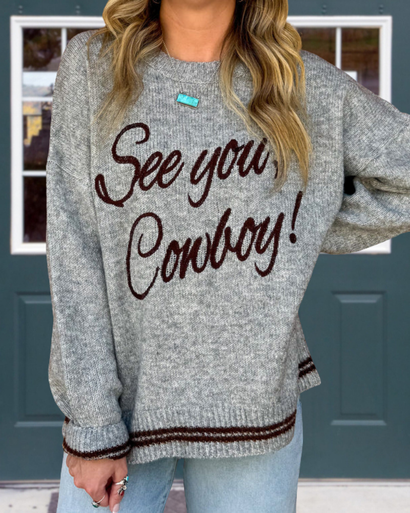 See You Cowboy Crewneck Sweater